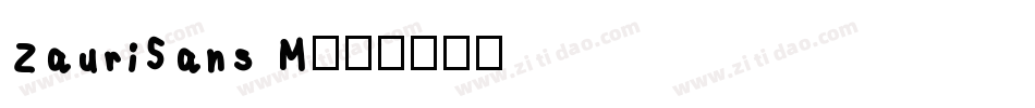 ZauriSans M字体转换